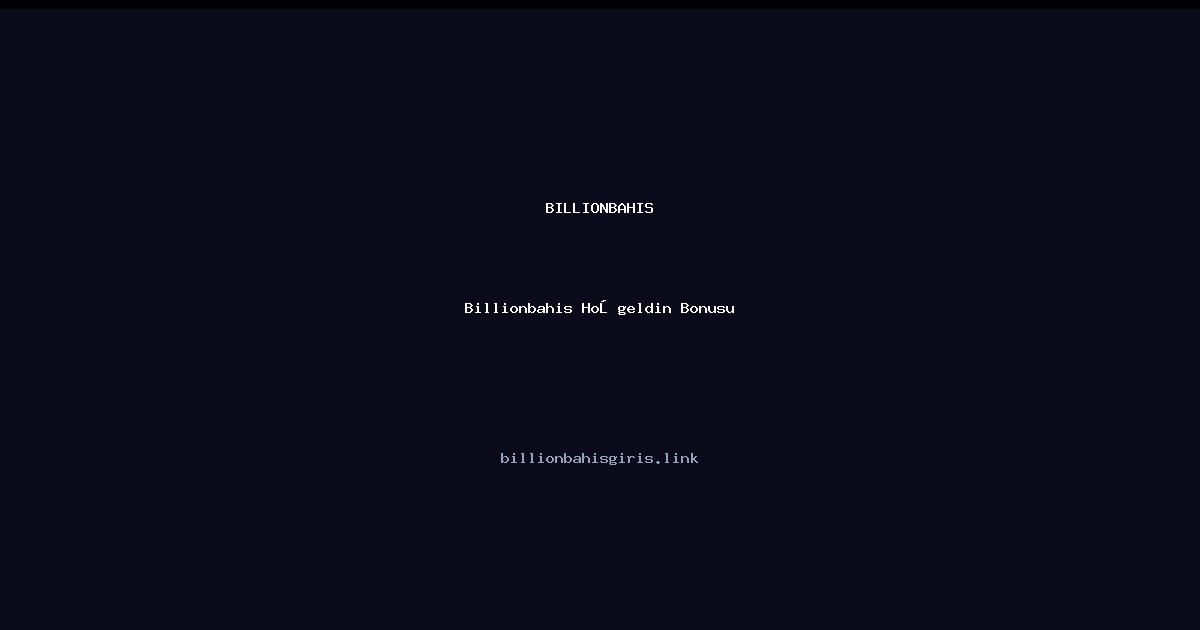 Billionbahis Hoşgeldin Bonusu