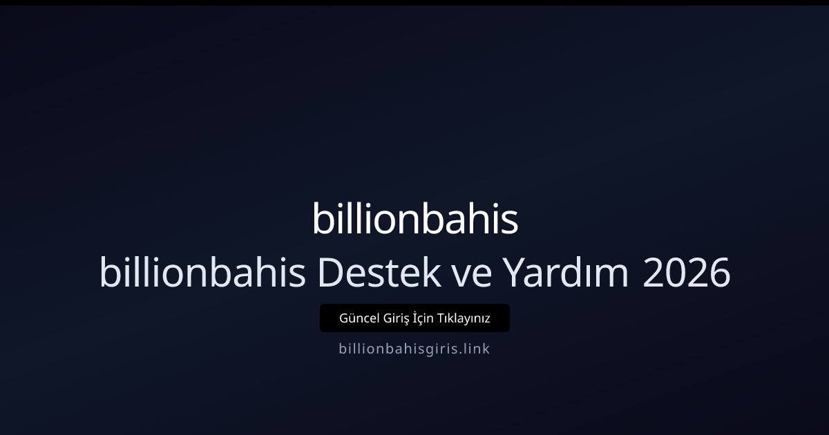 billionbahis billionbahis Destek ve Yardım 2026